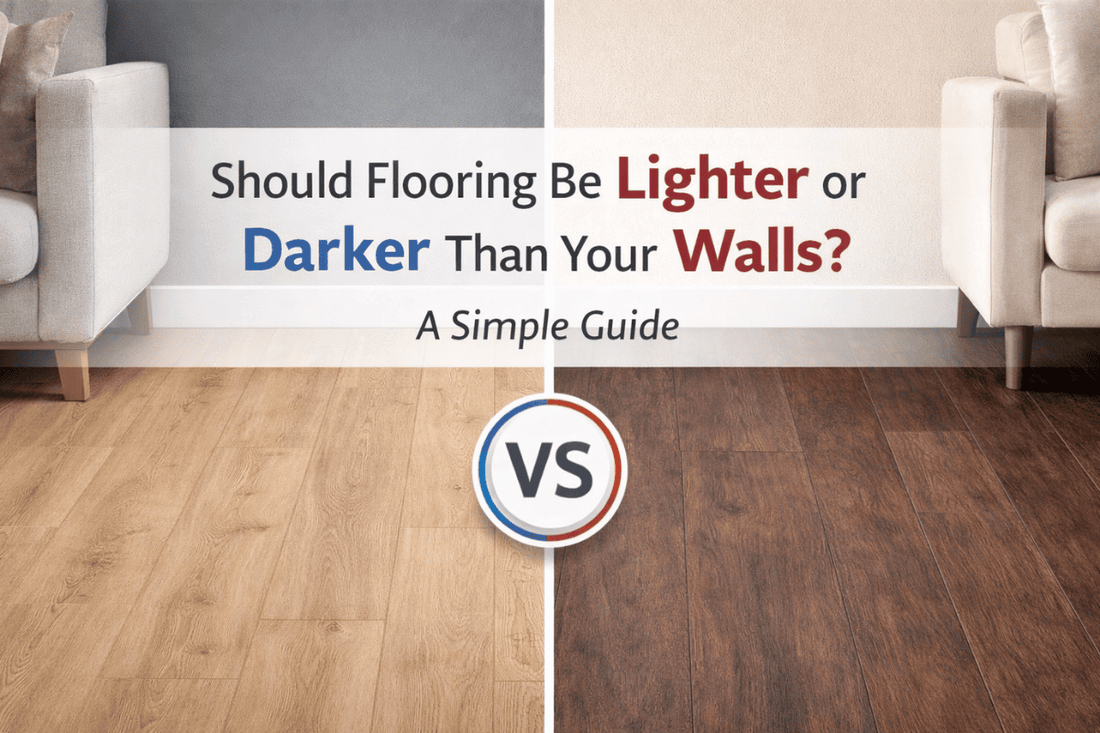 Should Your Flooring Be Lighter or Darker Than Your Walls